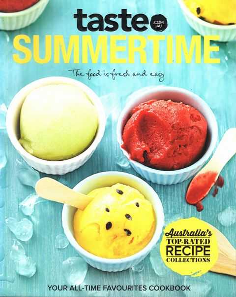 Taste.com.au Summertime: The Food is Fresh and Easy