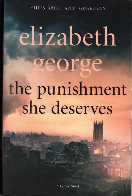 The Punishment She Deserves [A Lynley Novel]