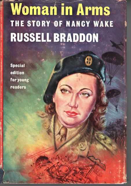 Woman in Arms: The Story of Nancy Wake
