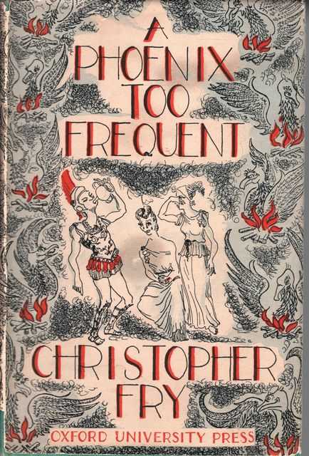 A Phoenix Too Frequent: A Comedy