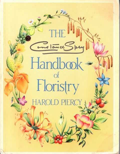 The Constance Spry Handbook of Floristry