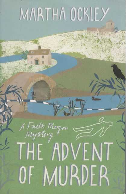 The Advent of Murder [A Faith Morgan Mystery]