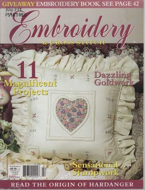 Embroidery & Cross Stitch Vol 10 No 2: 11 Magnificent Projects