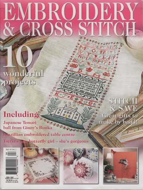Embroidery & Cross Stitch Vol 16 No 1: 10 wonderful projects