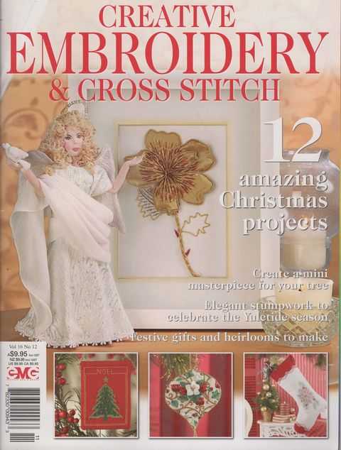 Creative Embroidery & Cross Stitch Vol 16 No 12: 12 amazing Christmas projects