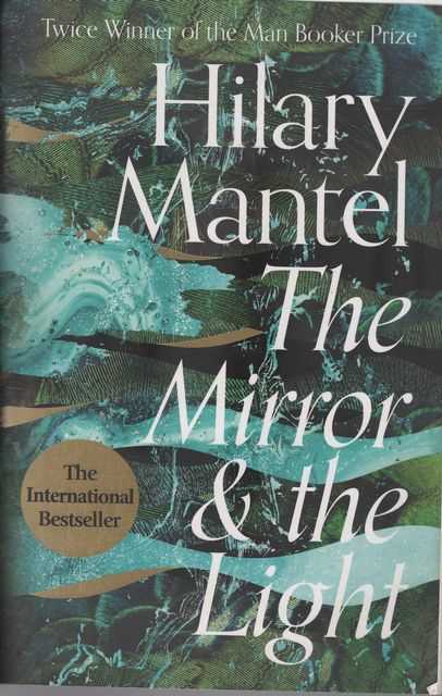 The Mirror & The Light