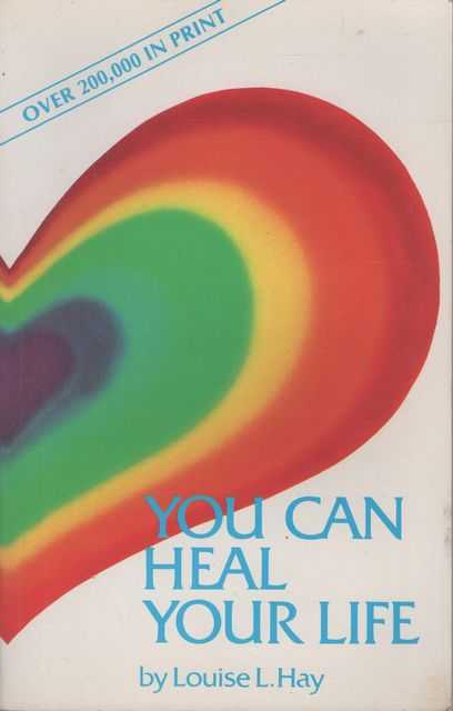 You Can Heal Your Life