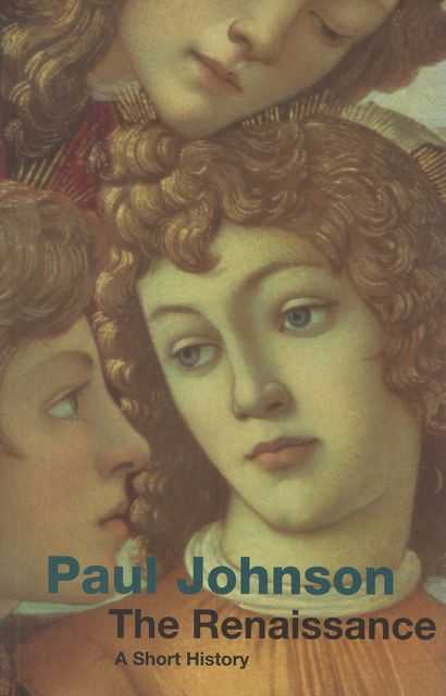 The Renaissance - A Short History