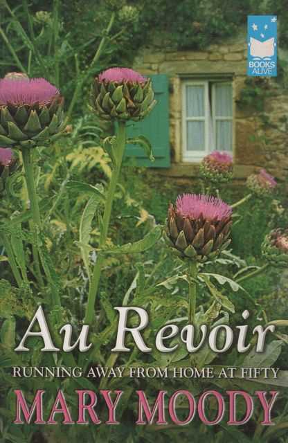 Au Revoir: Running Away from Home at Fifty