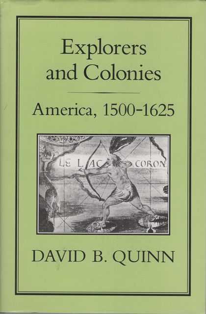 Explorers and Colonies America 1500-1625