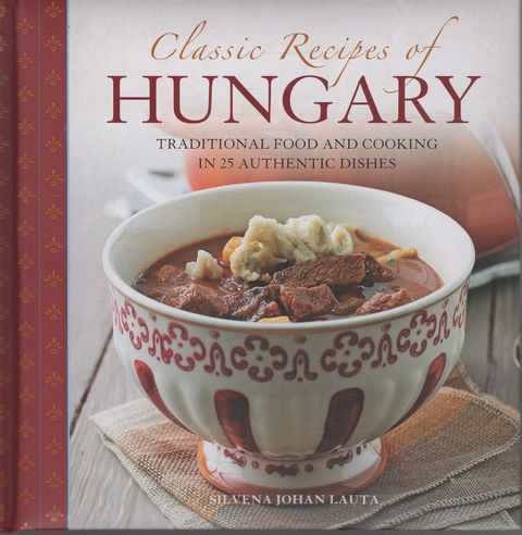 Classic recipes of Hungary