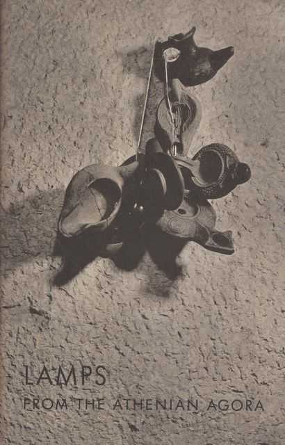 Lamps from the Athenian Agora: Excavations of the Athenian Agora Picture Book No 9