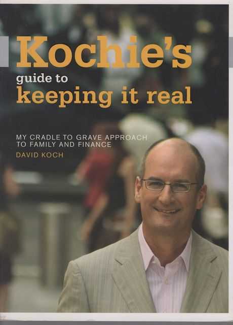 Kochie's Guide to Keeping it Real: My Cradle to Grave Approach