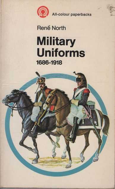 Military Uniforms 1686 - 1918