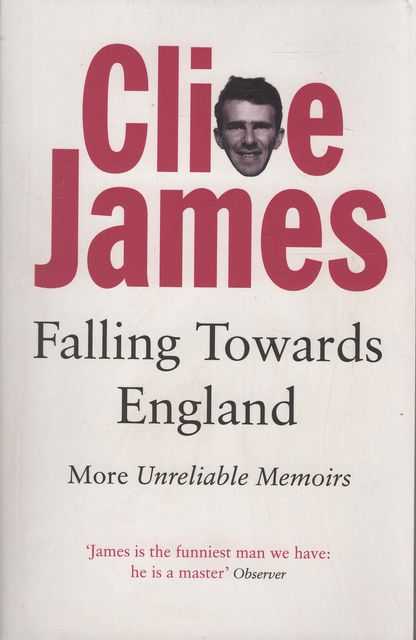 Falling Towards England [More Unreliable Memoirs]