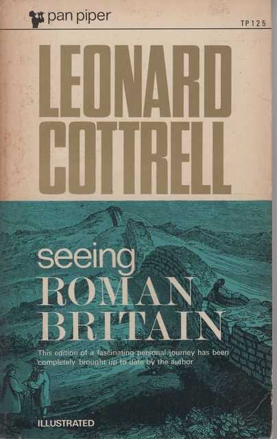 Seeing Roman Britain [Illustrated]