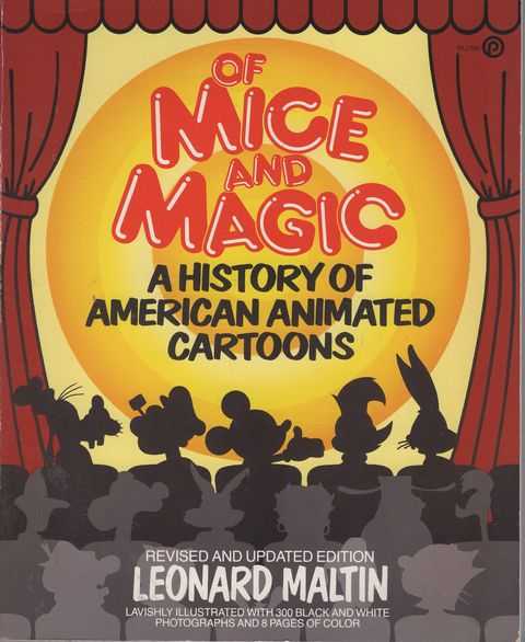 Of Mice and Magic: A History of American Animated Cartoons