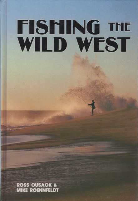 Fishing in the Wild West