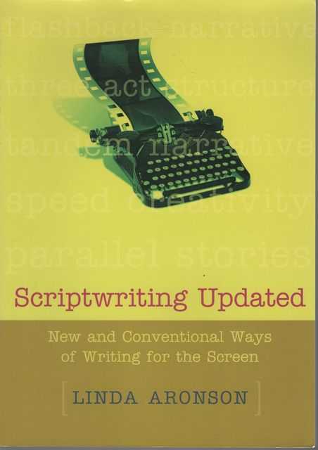 Scriptwriting Updated: New and Conventional Ways of Writing for the Screen