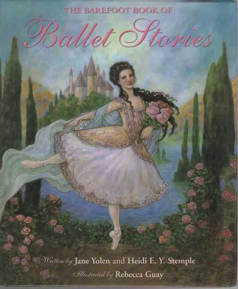 The Barefoot Book of Ballet Stories
