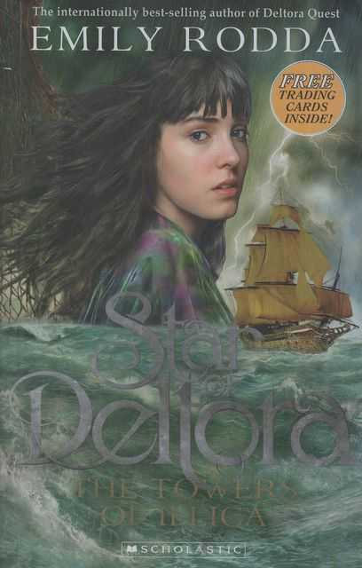 The Towers of Illica [Star of Deltora Book 3]