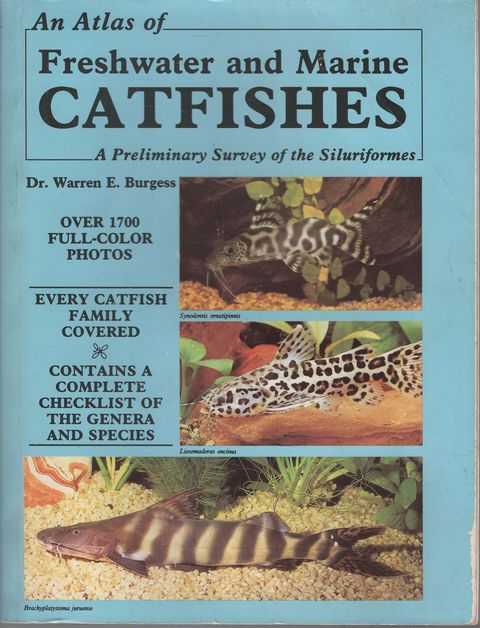 An Atlas of Freshwater and Marine Catfishes : A Preliminary Survey of the Siluriformes