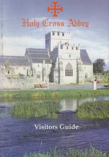Holy Cross Abbey Visitors Guide