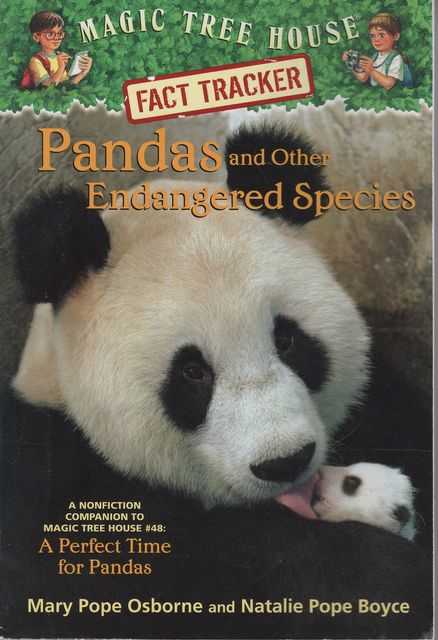 Pandas and Other Endangered Species [Magic Tree House Fact Tracker]