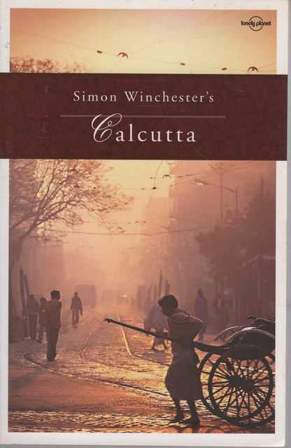 Simon Winchester's Calcutta