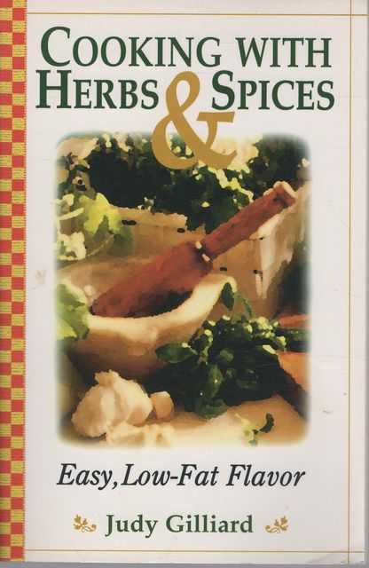 Cooking with Herbs & Spices - Easy, Low-Fat Flavour
