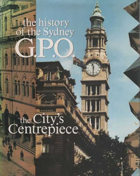 The History of the Sydney G.P.O. The City's Centerpiece