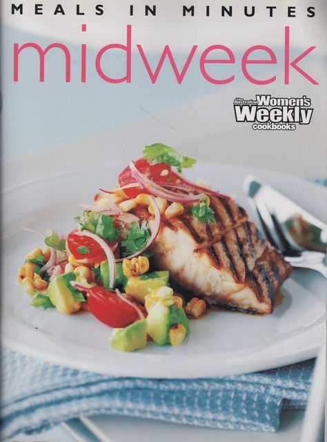 Meals In Minutes: Midweek