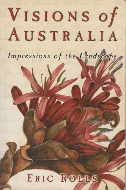 Visions of Australia: Impressions Of The Landscape 1642-1931