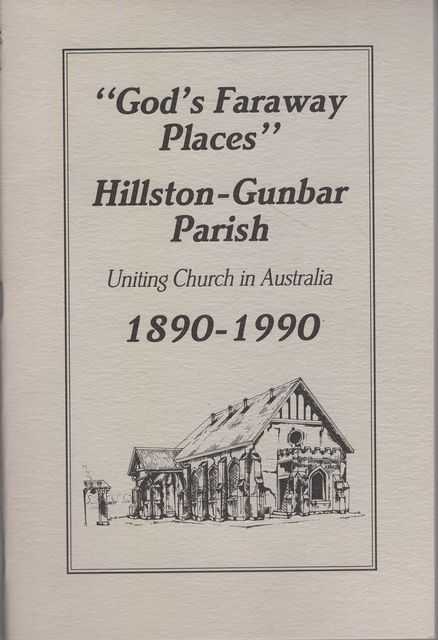 God's Faraway Places: Hillston-Gunbar Parish UInited Church in Australia 1890-1990