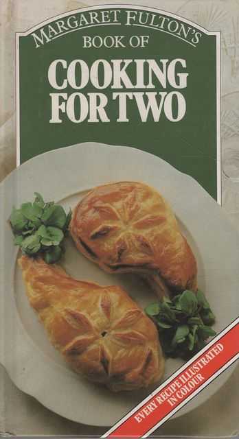 Margaret Fulton's Book of Cooking for Two
