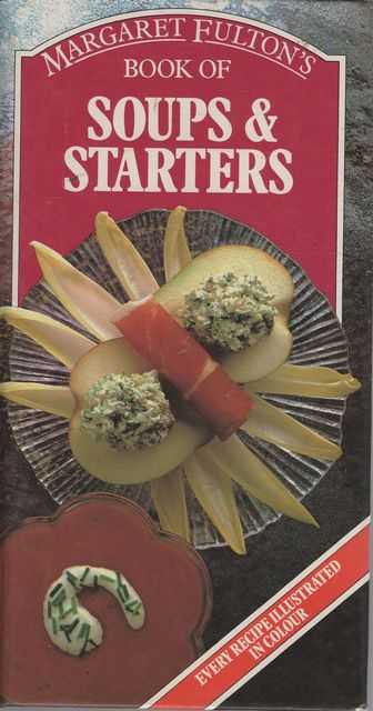 Margaret Fulton's Book of Soups & Starters
