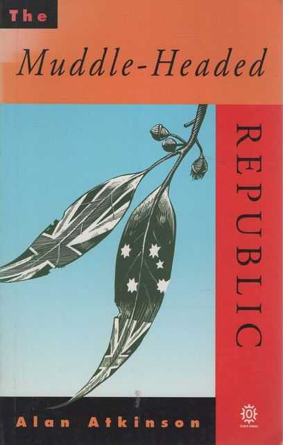 The Muddle-Headed Republic