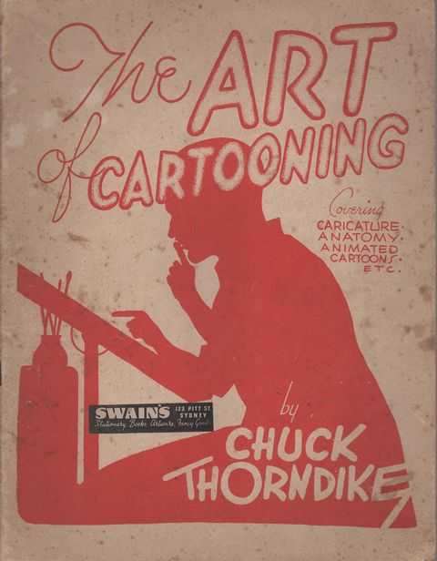 The Art of Cartooning - An Advanced Instruction Book on Humorous Drawing