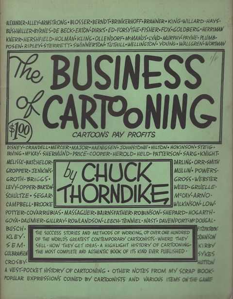 The Business of Cartooning: The Success Stories of the Wolrd's Greatest Cartoonists