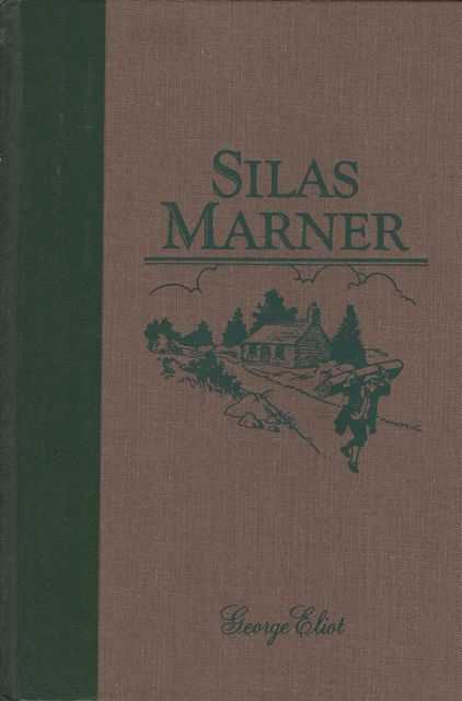 Silas Marner [The World's Best Reading Series]