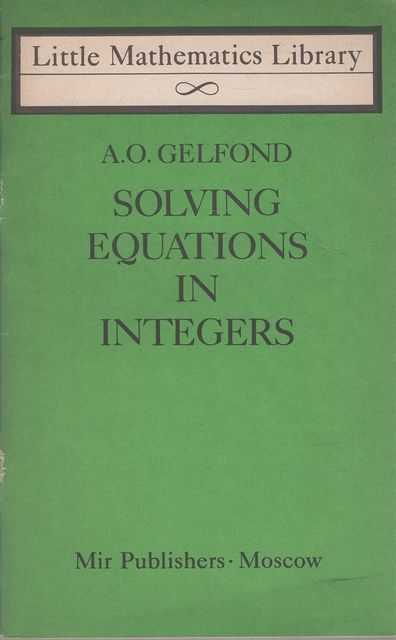 Solving Equations in Integers [Little Mathematics Library]