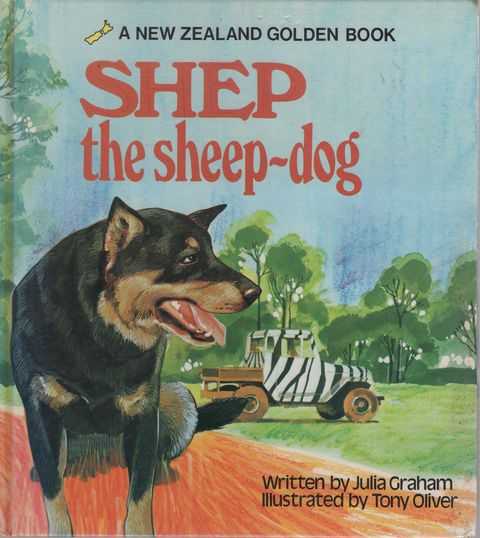 Shep the Sheep-Dog [A New Zealand Golden Book]