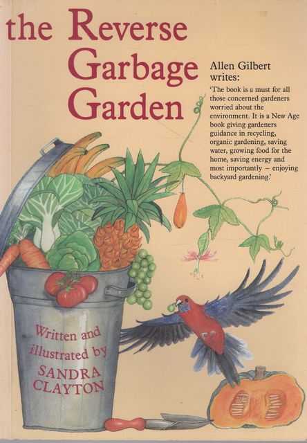 The Reverse Garbage Garden