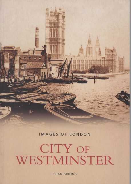 The City of Westminster [Images of London]