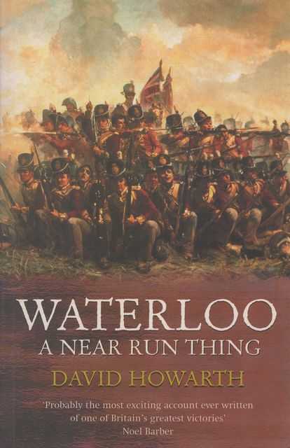 Waterloo - A Near Run Thing