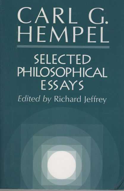 Carl G. Hempel: Selected Philosophical Essays