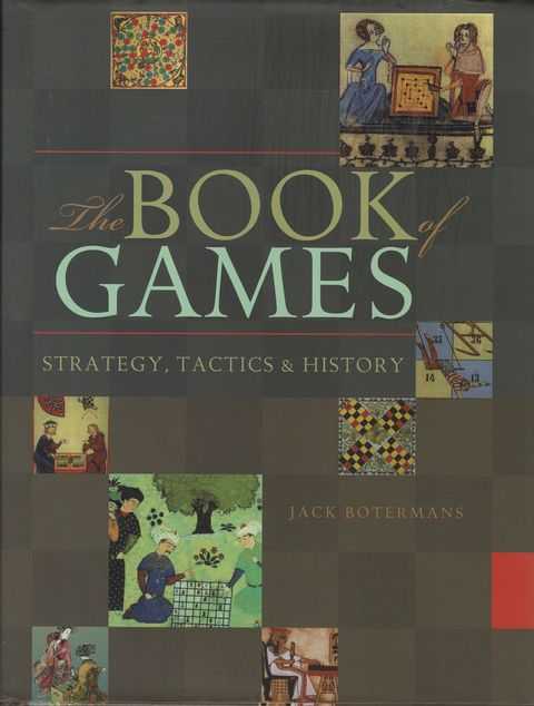 The Book of Games: Strategy, Tactics & History