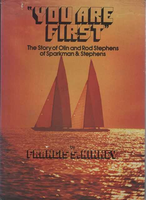You are First The Story of Olin & Rod Stephens of Sparkman & Stephens