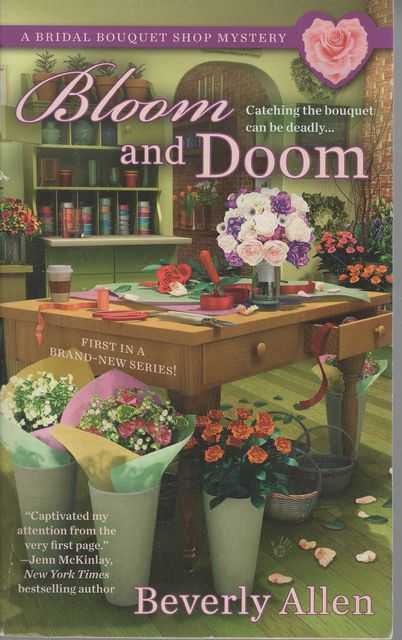 Bloom and Doom [A Bridal Bouquet Shop Mystery]