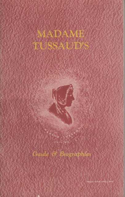 Madame Tussaud's Guide & Biographies 1961